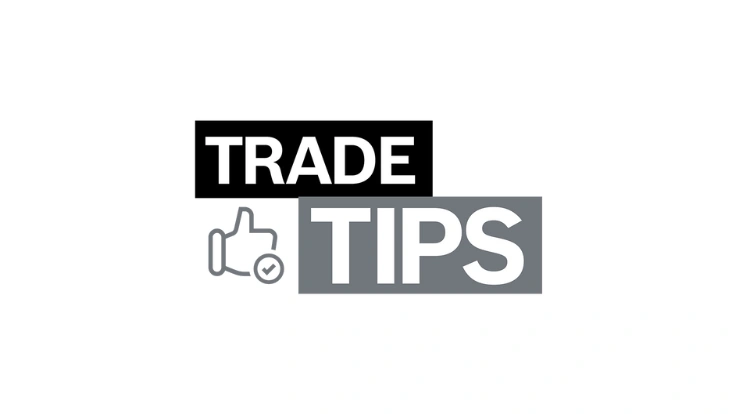 Trade Tips